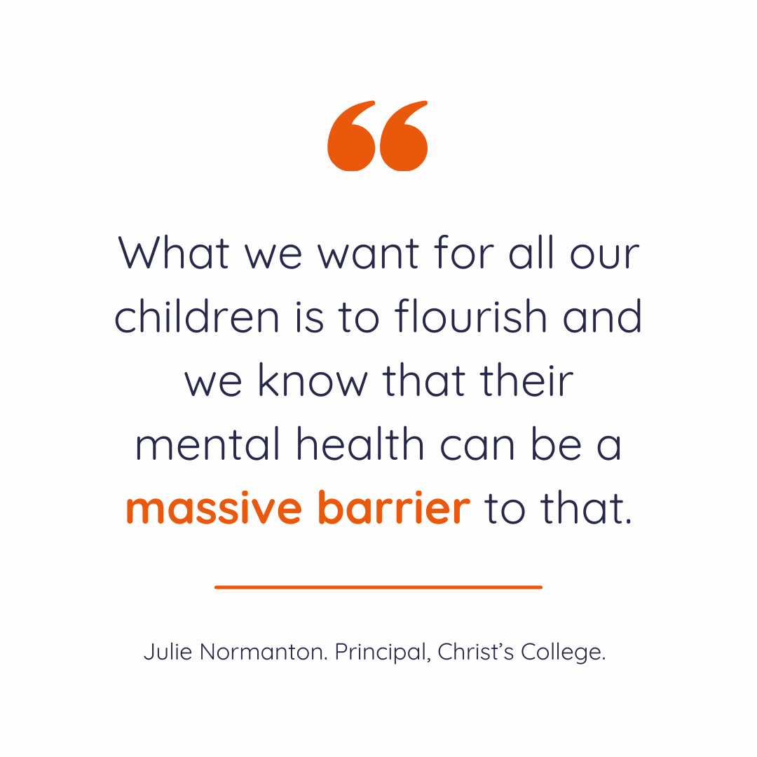 Quote from Julie Normanton. Principal, Christ’s College.